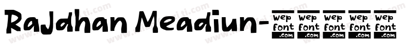 RaJdhan Meadiun字体转换